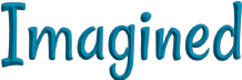 Imagined